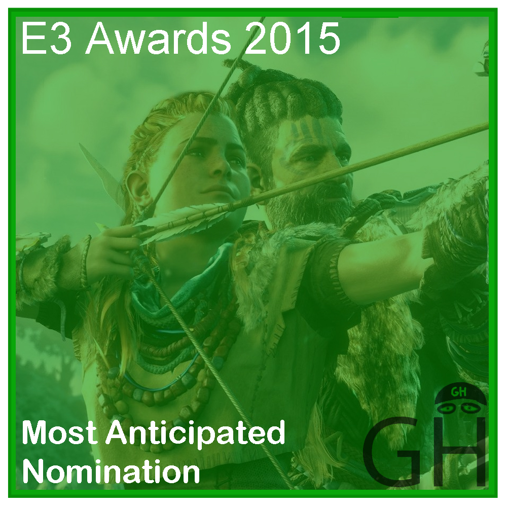E3 Award Most Anticipated Game Nomination Horizon: Zero Dawn