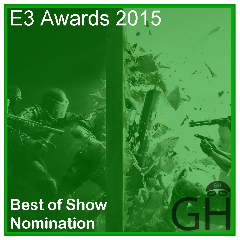 E3 Award Best of Show Nomination Rainbox 6 Siege