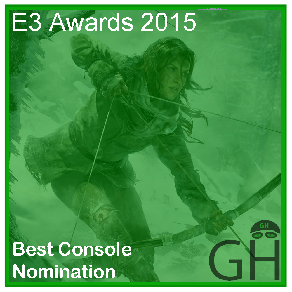 E3 Award Best Console Game Nomination Rise of the Tomb Raider