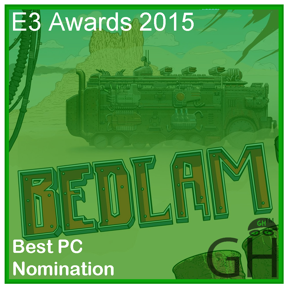 E3 Award Best PC Game Nomination Bedlam