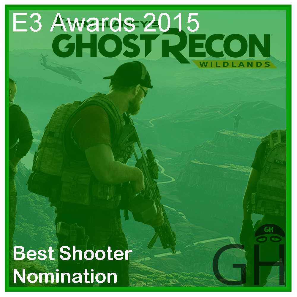 E3 Award Best Shooter Nomination Ghost Recon Wildlands