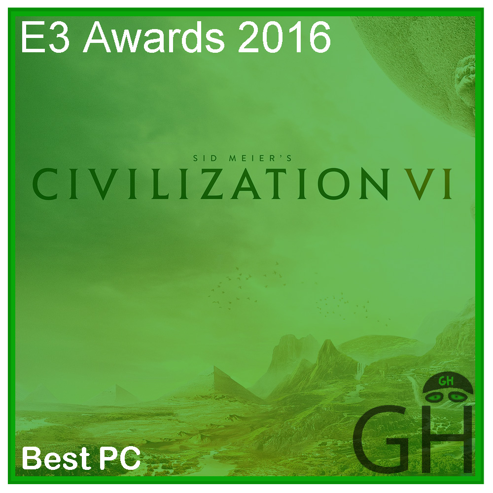 E3 Award Best PC Game Civilization VI