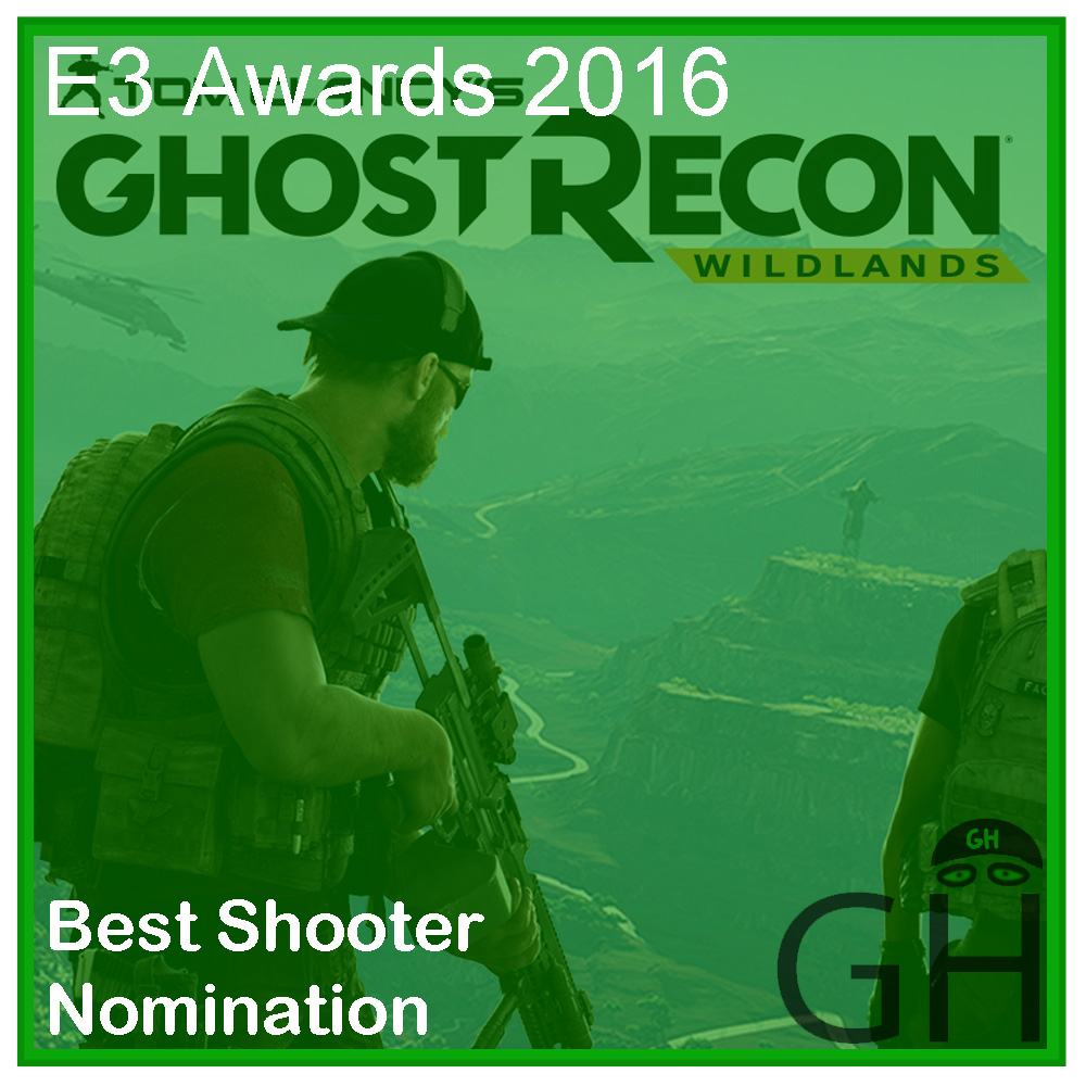 E3 Award Best Shooter Nomination Ghost Recon: Wildlands