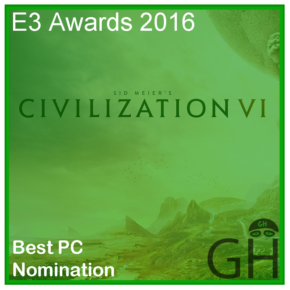 E3 Award Best PC Game Nomination Civilization VI
