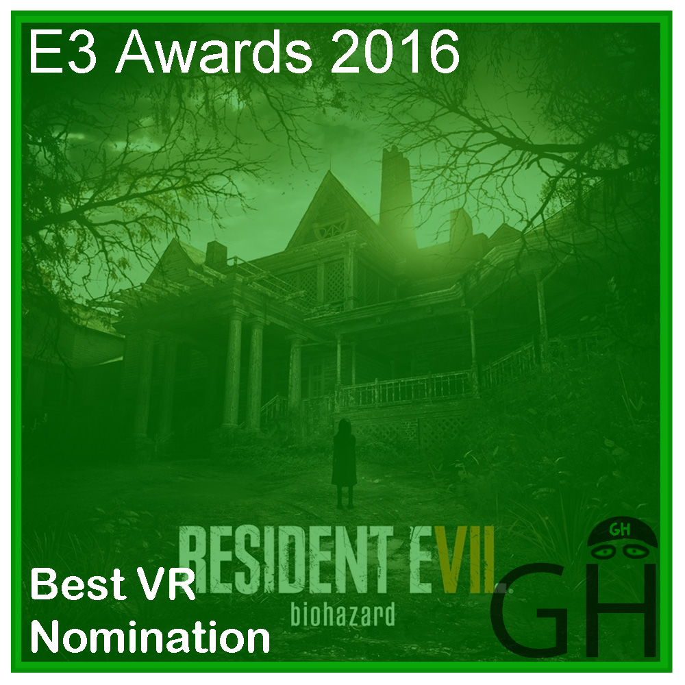 E3 Award Best VR Game Nomination Resident Evil 7