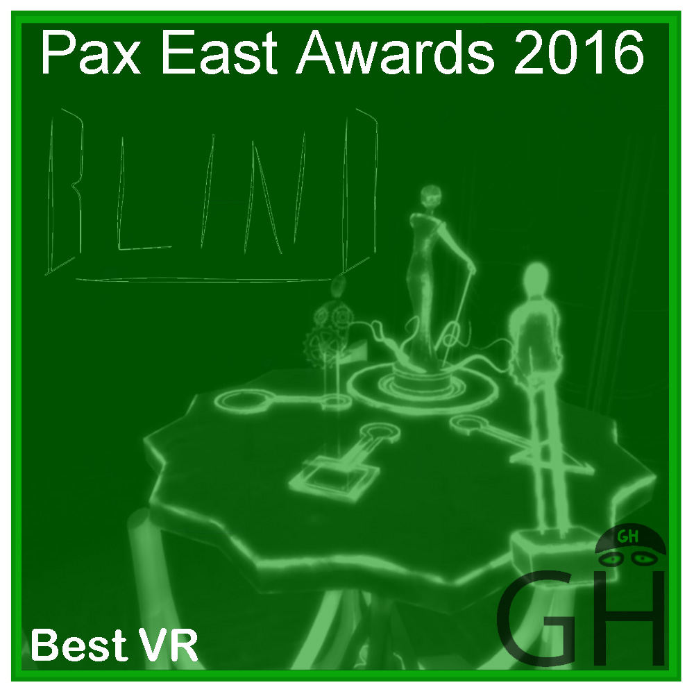 Pax East 2016 Award Best VR Blind